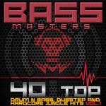 Bass Masters/40 Top Drum & Bass Dubstep And Hardcore Jungle Hits V1