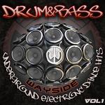 Drum & Bass Wayside Underground Electronic Dance Hits Vol 1