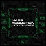 Mass Abduction Ltd Vol 2