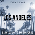 Los Angeles Remixes Pt 1