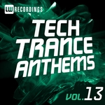 Tech Trance Anthems Vol 13