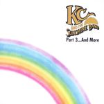 KC & The Sunshine Band, Pt. 3... And More