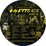 Ghetto Acid Vol 1/2