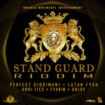 Stand Guard Riddim