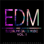 EDM: Electronic Dance Music Vol 1