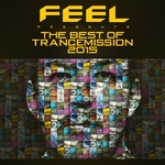 The Best Of Trancemission 2015/Mixed By Feel