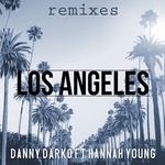 Los Angeles Remixes Part 2