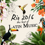 Rio Carnival - The Best Of Latin Music