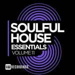 Soulful House Essentials Vol 11