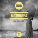 Re:Commended: Deep House Edition Vol 6