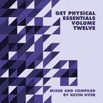Get Physical Music Presents/Essentials Vol 12/Mixed & Compiled By Kevin Over