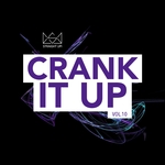 Crank It Up Vol 10