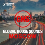 Global House Sounds: Moscow