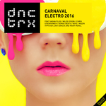 Carnaval Electro 2016 (unmixed tracks)
