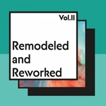 Remodeled And Reworked Vol 2