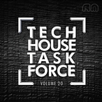 Tech House Task Force Vol 20