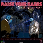 Raise Your Hands (The Remixes Part 1)