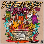Supersonic Disco Vol 3