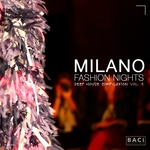 Milano Fashion Night Vol 4 (Deep House Compilation)
