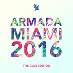 Armada Miami 2016/The Club Edition