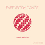 Everybody Dance Vol 3/Nu Disco Compilation