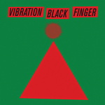 Vibration Black Finger EP