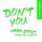 Don't You (feat Ed Kurno)