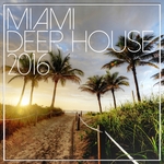 Miami Deep House 2016