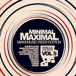 Maximal Minimal Vol 5/Miami Music Week Edition