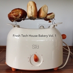Fresh Tech House Bakery Vol 1