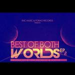 Best Of Both Worlds EP2