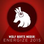 Wolf Beats Media/Energize 2015