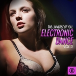 The Universe Of You/Electronic Dance Vol 3