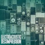 Electroacoustic Decompression Vol 1