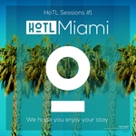 HoTL Sessions #1/Miami