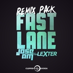 Fast Lane (feat Lexter) (Remix Pack)
