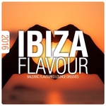 Ibiza Flavour 2016/Balearic Flavoured Lounge Grooves