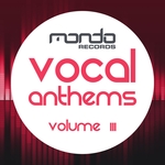 Vocal Anthems Vol 3 (unmixed tracks)