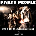 Party People Vol 8 (In The House Edition)