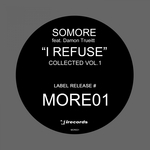 I Refuse: Collected Vol 1 (Remixes)