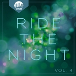 Ride The Night Vol 4 (Deep House Tunes)