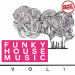 Funky House Music Vol 1