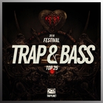 Top 25 Festival Trap & Bass 2016