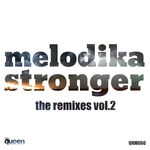 Stronger (The Remixes Vol 2)