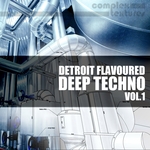 Detroit Flavoured Deep Techno Vol 1