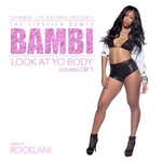 Look At Yo Body (Explicit)