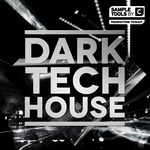 Dark Tech House (Sample Pack WAV/MIDI/Synth presets)