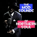 The Mod Sounds Of Northern Soul