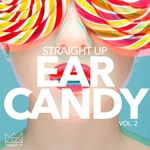 Straight Up Ear Candy! Vol 2