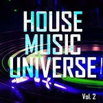 House Music Universe Vol 2
